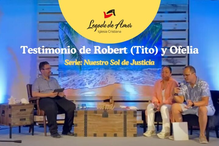 Testimonio de Robert y Ofelia